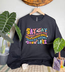 Say Gay Gildan Tops