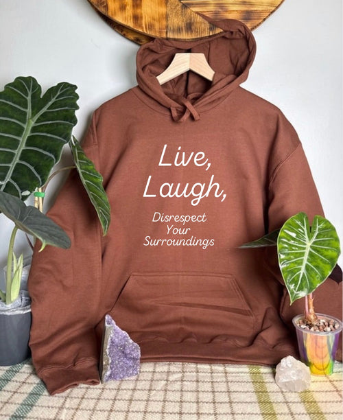 Disrespect Your Surroundings Gildan Tops