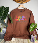 Love Thy Neighbor Gildan Tops