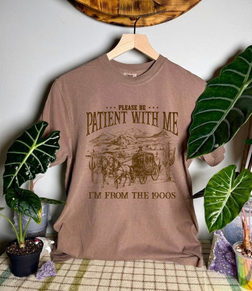 Please Be Patient With Me Comfort Colors Tee