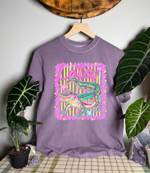 Later Gater Comfort Colors Tee