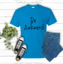 Mental Health- Be Awkward Top