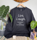 Disrespect Your Surroundings Gildan Tops