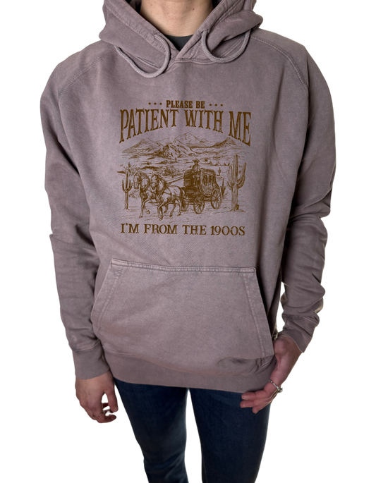 Please Be Patient with me Vintage Wash Hoodie